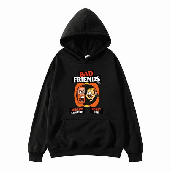 Andrew Santino Bad Friend Hoodies New Logo Pullover Hoodie Merch Men Women Fashion Sweatshirt Hoody
