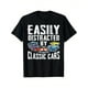 thumbnail image 2 of 1PCS Easily Distracted by Classic Car T-shirt Tee For Adult, Men, Women, Teen, Teenager, Adolescent, Youth, 2 of 7