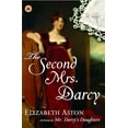 thumbnail image 1 of Pre-Owned The Second Mrs. Darcy (Paperback) 0743297296 9780743297295, 1 of 1
