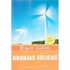 thumbnail image 1 of Granjas eólicas Editorial Terracota 9786077130284, 1 of 2