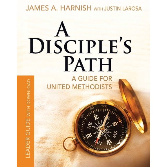 A Disciple's Path Leader Guide with Download: A Guide for United Methodists, (Paperback)
