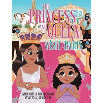 The Princess and Queen Visit Paris, (Paperback)