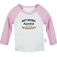 thumbnail image 1 of Happy Birthday Auntie I Love You Novelty T shirt For Baby, Newborn Babies T-shirts, Infant Tops, 0-24M Kids Graphic Tees Clothing (Long Pink Raglan T-shirt, 12-18 Months), 1 of 4