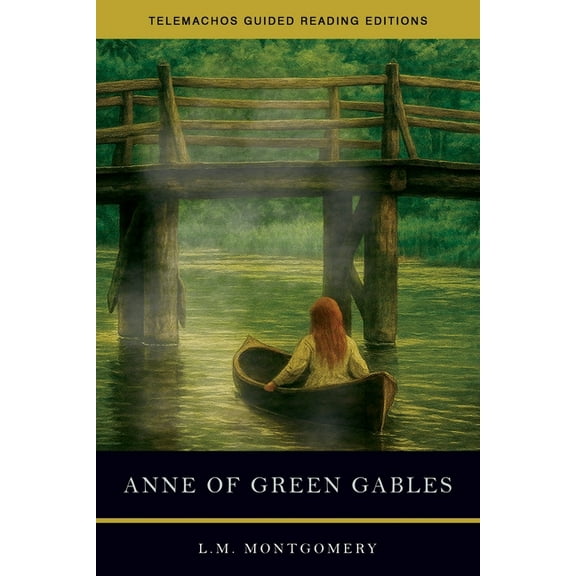 Telemachos Guided Reading Editions Anne of Green Gables, (Paperback)