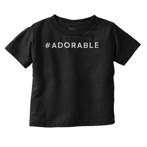 Hashtag Adorable Cute Social Media Toddler Boy Girl T Shirt Infant Toddler Brisco Brands 12M