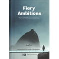 thumbnail image 2 of Fiery Ambitions: The Fuel That Produces Greatness By Muhammad Ismail Al Muqaddim, 2 of 4