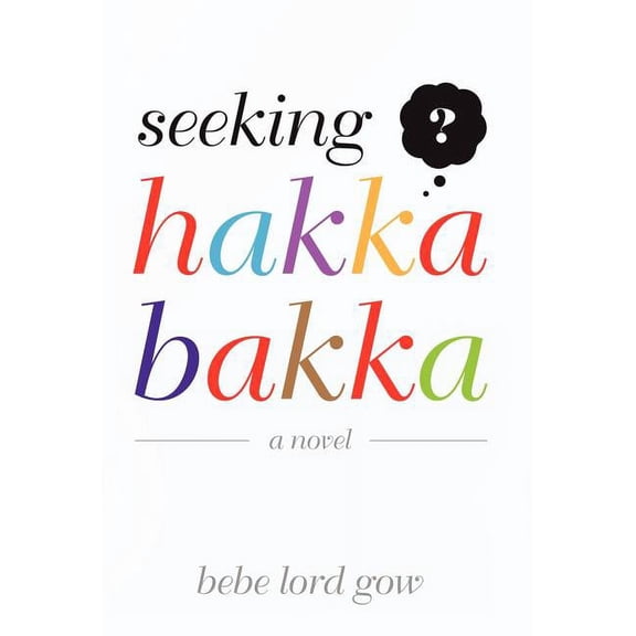Seeking Hakka Bakka
