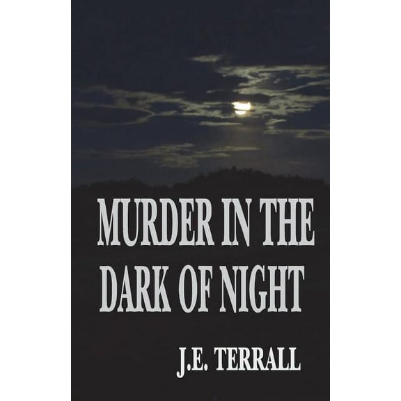 Murder in the Dark of Night (Paperback)