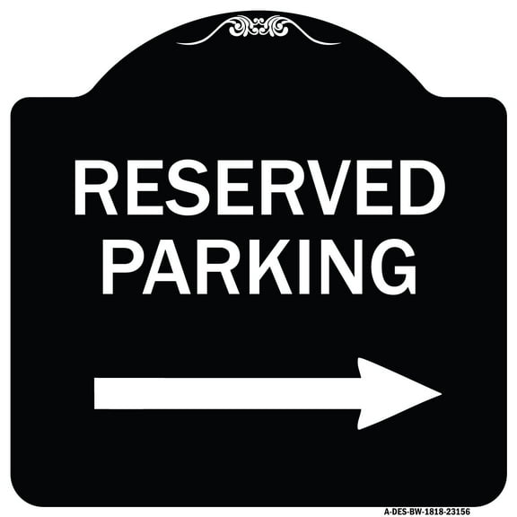 SignMission Designer Series Sign - Reserved Parking (Right Arrow) | Black & White 18" X 18" Heavy-Gauge Aluminum Architectural Sign | Protect Your Business & Municipality | Made in the