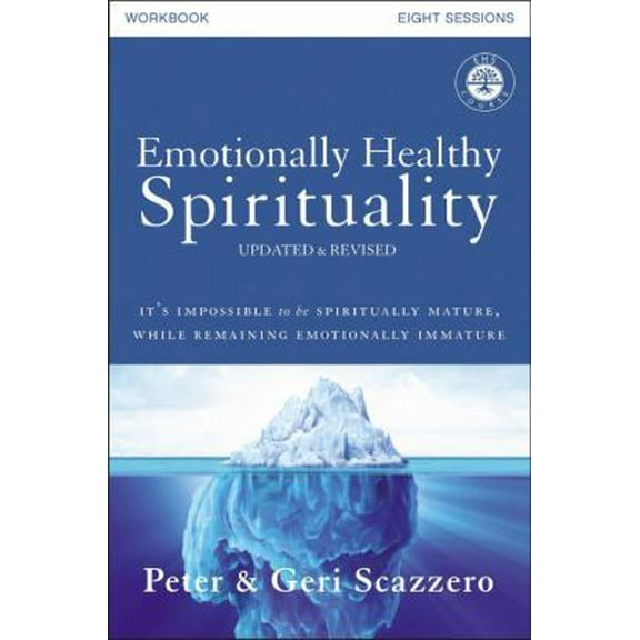 Pre-Owned Emotionally Healthy Spirituality Workbook, Updated Edition Softcover (Paperback) 0310085195 9780310085195