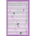 thumbnail image 1 of Pre-Owned Annotated Japanese Literary Gems: Stories by Tawada Yoko, Hayashi Kyoko, Nakagami Kenji (Paperback) 188544530X 9781885445308, 1 of 1