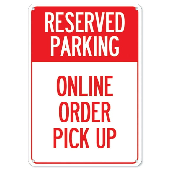 COVID-19 Notice Sign - Reserved Parking Online Order Pick Up | Aluminum Sign | Protect Your Business, Municipality, Home & Colleagues | Made in the USA