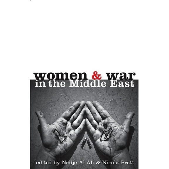 Women and War in the Middle East: Transnational Perspectives, (Paperback)