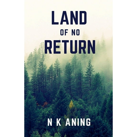 Land of no Return, (Paperback)