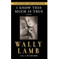 thumbnail image 1 of Pre-Owned I Know This Much Is True (Paperback) by Wally Lamb, 1 of 1