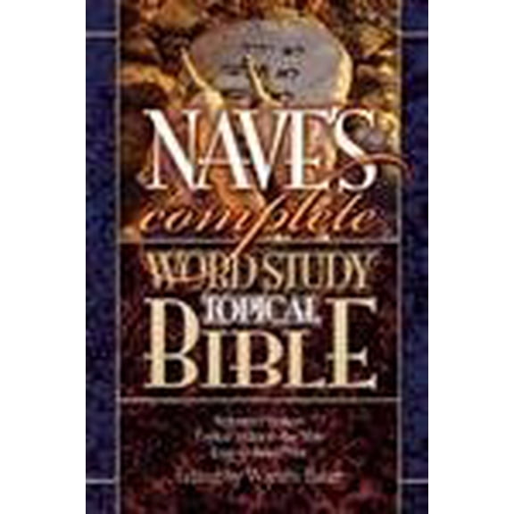 Pre-Owned Nave's Complete Word Study Topical Bible, 9780899576794, 0899576796, Hardcover, Har/Cdr edition