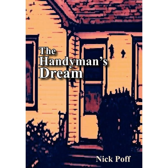 The Handyman's Dream, (Hardcover)
