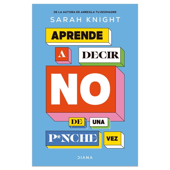 Aprende A Decir No de Una PNche Vez Diana Libro de bolsillo 1ra edicion