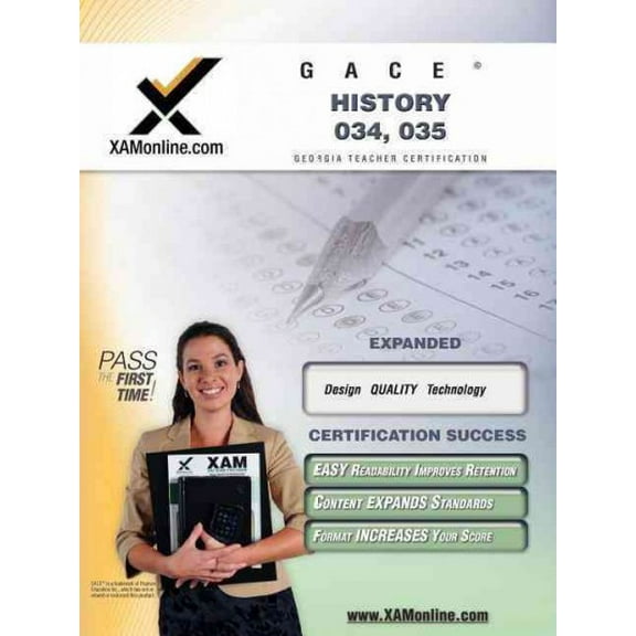 XAMonline Teacher Certification Study Guides: Gace History 034, 035 Teacher Certification Test Prep Study Guide (Paperback)