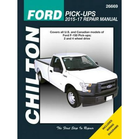 Ford F-150 2WD & 4WD Pick-Ups for 2015-17 Chilton Repair Manual ^