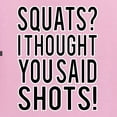 thumbnail image 5 of Wild Bobby, Squats? I Thought You Said Shots! Gym/Workout Unisex Crewneck Graphic Sweatshirt, Light Pink, XX-Large, 5 of 5
