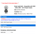 thumbnail image 2 of Brake Light Bulb - Compatible with 2000 - 2004, 2007 - 2013 Toyota Tundra 2001 2002 2003 2008 2009 2010 2011 2012, 2 of 2