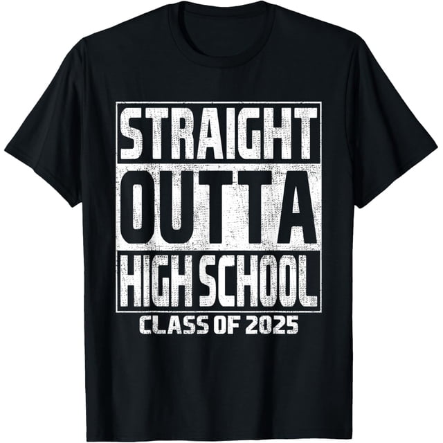 Straight Outta High School Class of 2025 - Camiseta de graduación alta