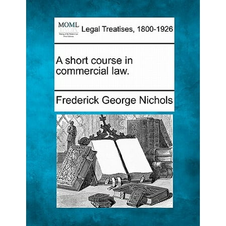 A Short Course in Commercial Law.
