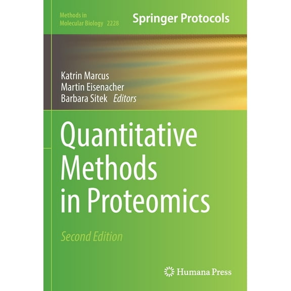 Methods in Molecular Biology Quantitative Methods in Proteomics, Book 2228, (Paperback)