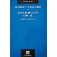 thumbnail image 1 of Secreto bancario y defraudación fiscal (prueba ilícita) Editorial Porrúa 9786070930119, 1 of 2