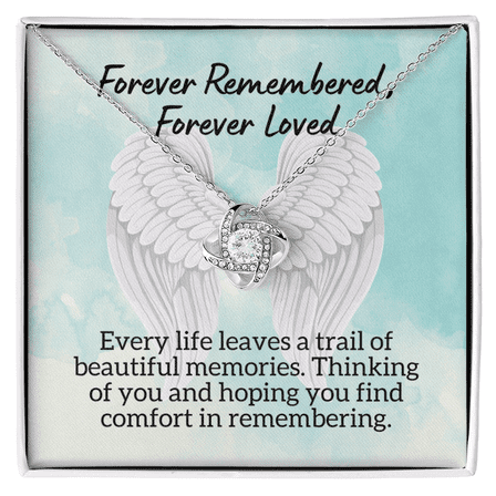Forever Remembered Forever Loved, Loss of Loved One Necklace, Sympathy Bereavement Condolence Gift, In Loving Memory, Memorial Grief Jewelry