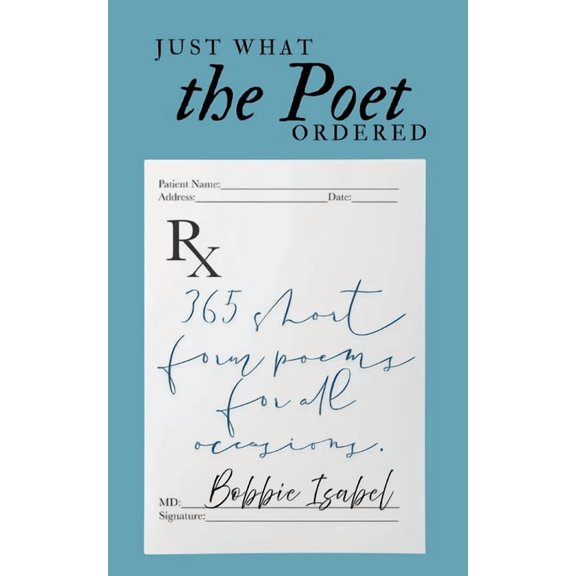 Just What the Poet Ordered, (Paperback)