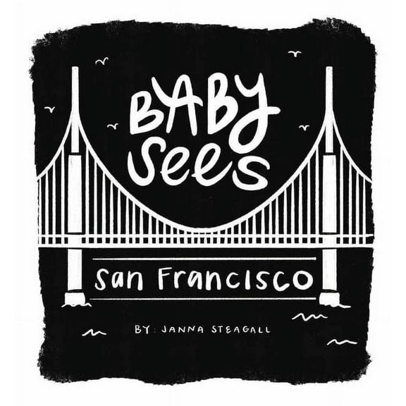 Baby Sees Baby Sees San Francisco, (Board Book)