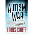 thumbnail image 2 of The Autism War : A Novel (Paperback), 2 of 2
