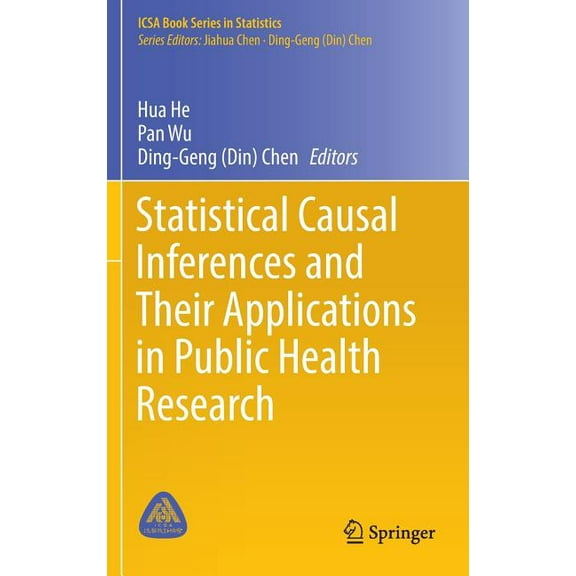 Icsa Book Statistics Statistical Causal Inferences and Their Applications in Public Health Research, (Hardcover)