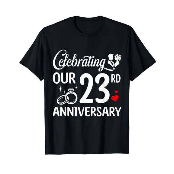 Celebrating Our 23rd Wedding Anniversary Marriage 23 Years T-Shirt
