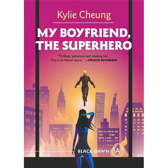 Black Dawn My Boyfriend, the Superhero, (Paperback)