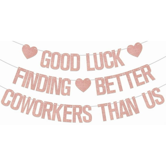 Good Luck Finding Better Coworkers Than Us Banner Who Said You Could Leave Banner Coworker Leaving Decorations Farewell Going Away Party Decorations Supplies Rose Gold