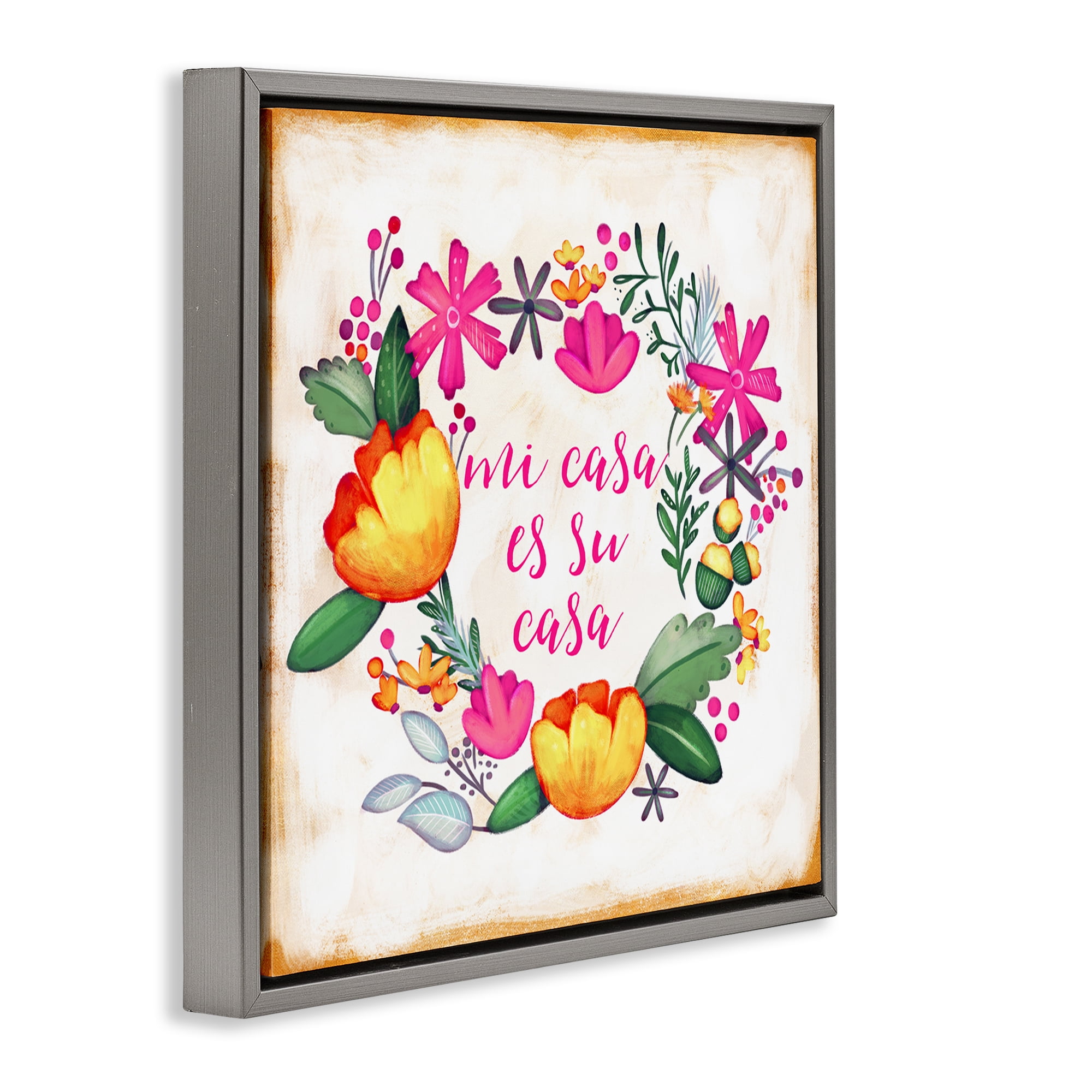 Stupell Industries Mi Casa Es Su Casa Floral Inspirational Quotes & Sayings Painting Gray Floater Framed Art Print Wall Art, 18 x 18