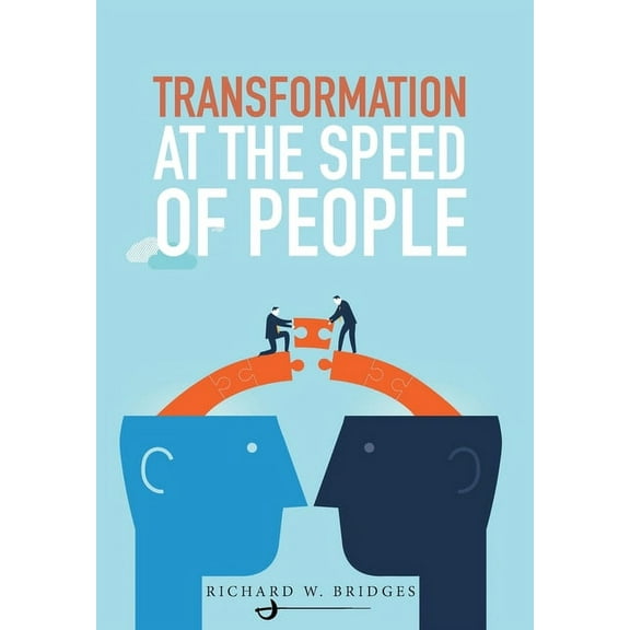 Transformation at the Speed of People (Hardcover)