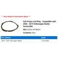 thumbnail image 2 of Fuel Pump Lock Ring - Compatible with 2006 - 2010 Volkswagen Beetle Convertible 2007 2008 2009, 2 of 2