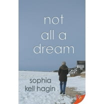 Not All A Dream, (Paperback)