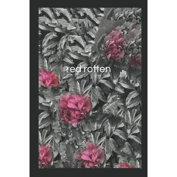 red rotten (Paperback) by Michelle Stojkov