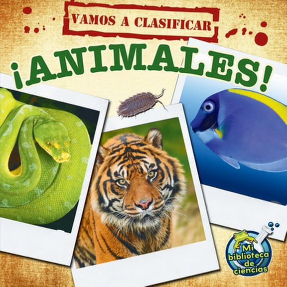 Pre-Owned My Science Library: Vamos a clasificar animales : Let's Classify Animals (Paperback)