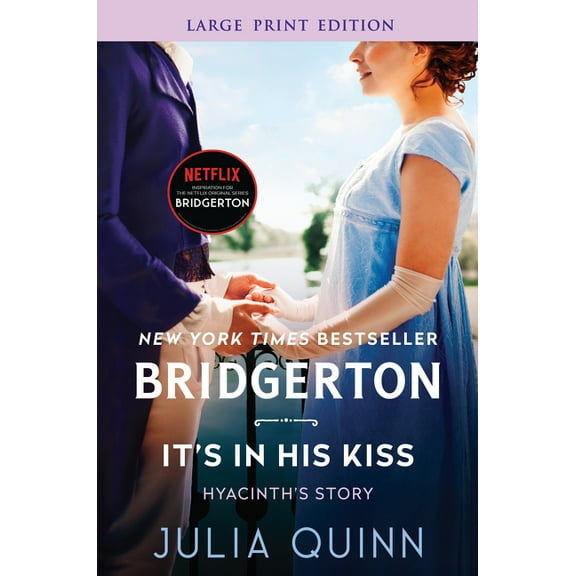 Bridgertons It's in His Kiss: Bridgerton, Book 7, (Paperback)