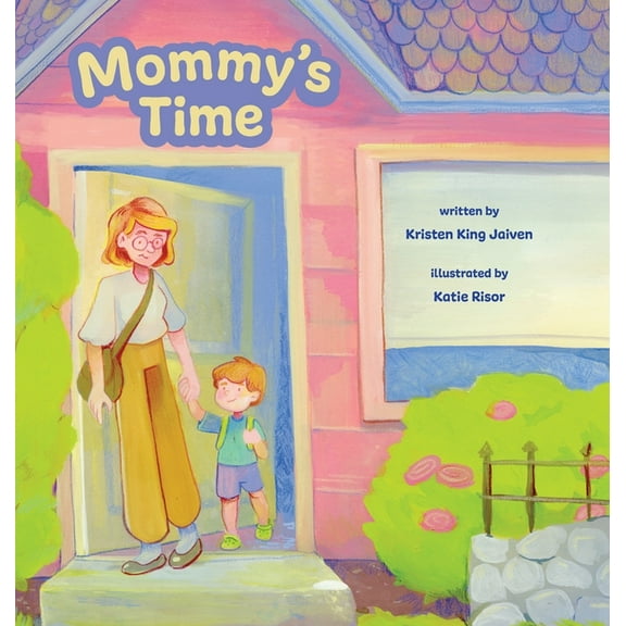 Mommy's Time, (Hardcover)