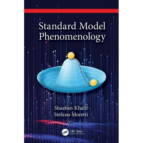 Standard Model Phenomenology, (Hardcover)