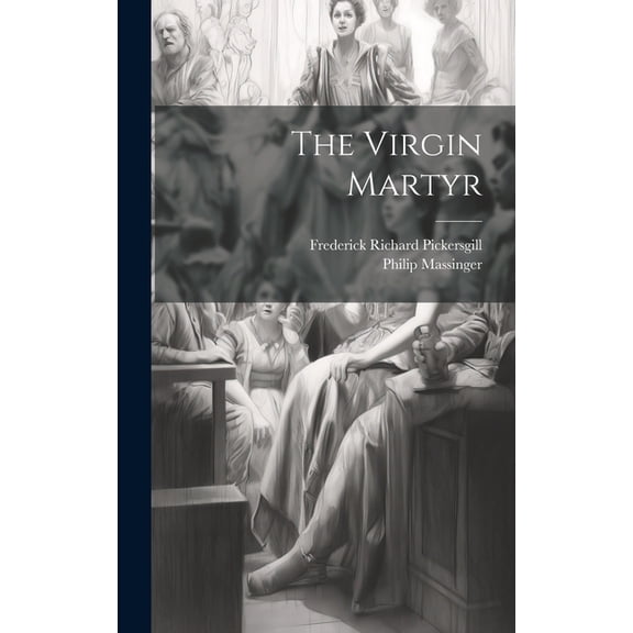 The Virgin Martyr (Hardcover)