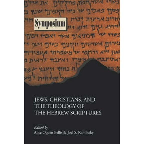 Society of Biblical Literature Semeia Studies: Jews, Christians, and the Theology of the Hebrew Scriptures (Paperback)