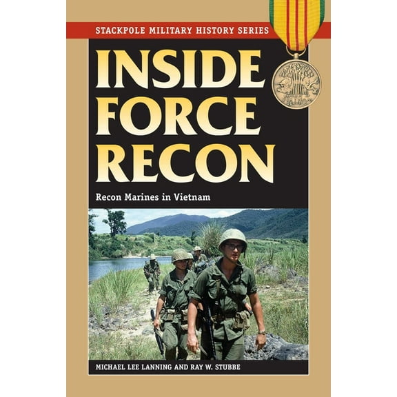 Stackpole Military History Inside Force Recon: Recon Marines in Vietnam, (Paperback)